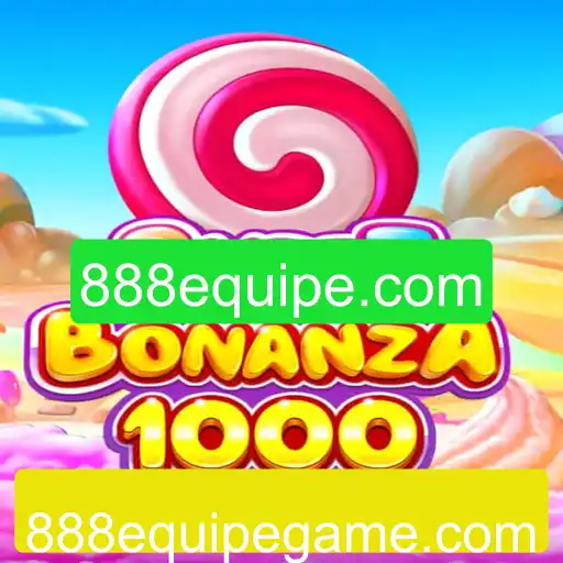 Descubra o Fascinante Mundo de SweetBonanza1000 com 888equipe.com